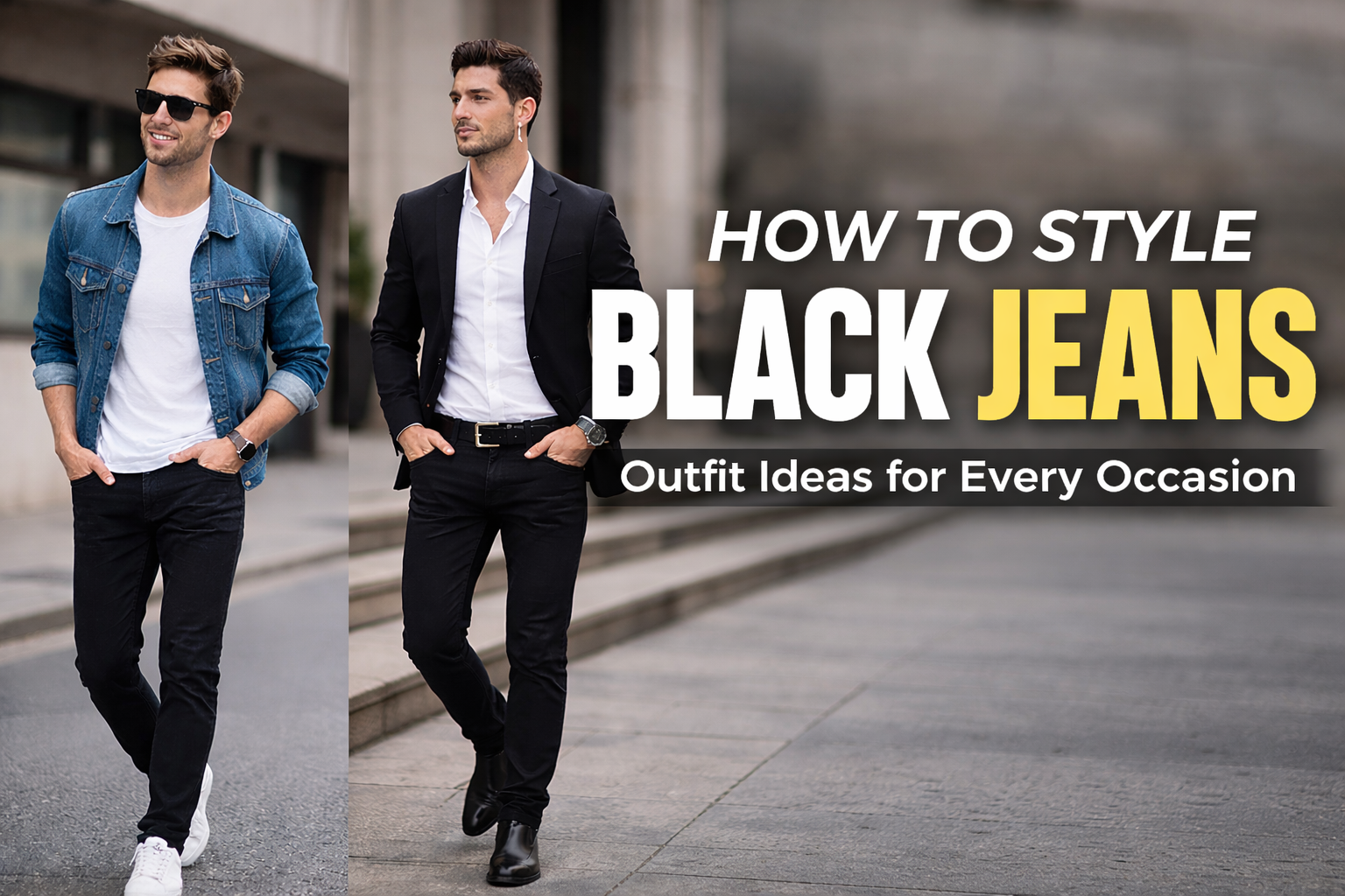 Black jeans outfit man